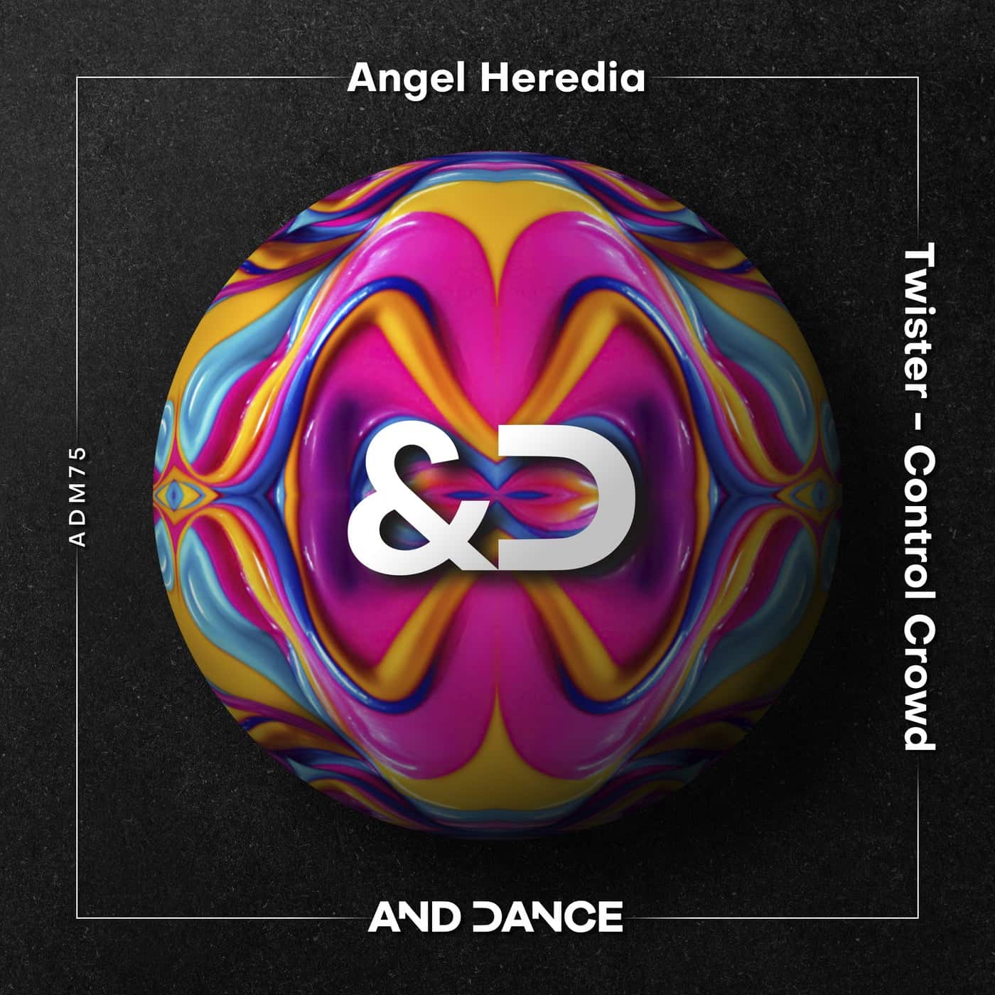 image cover: Angel Heredia - Twister / ADM75