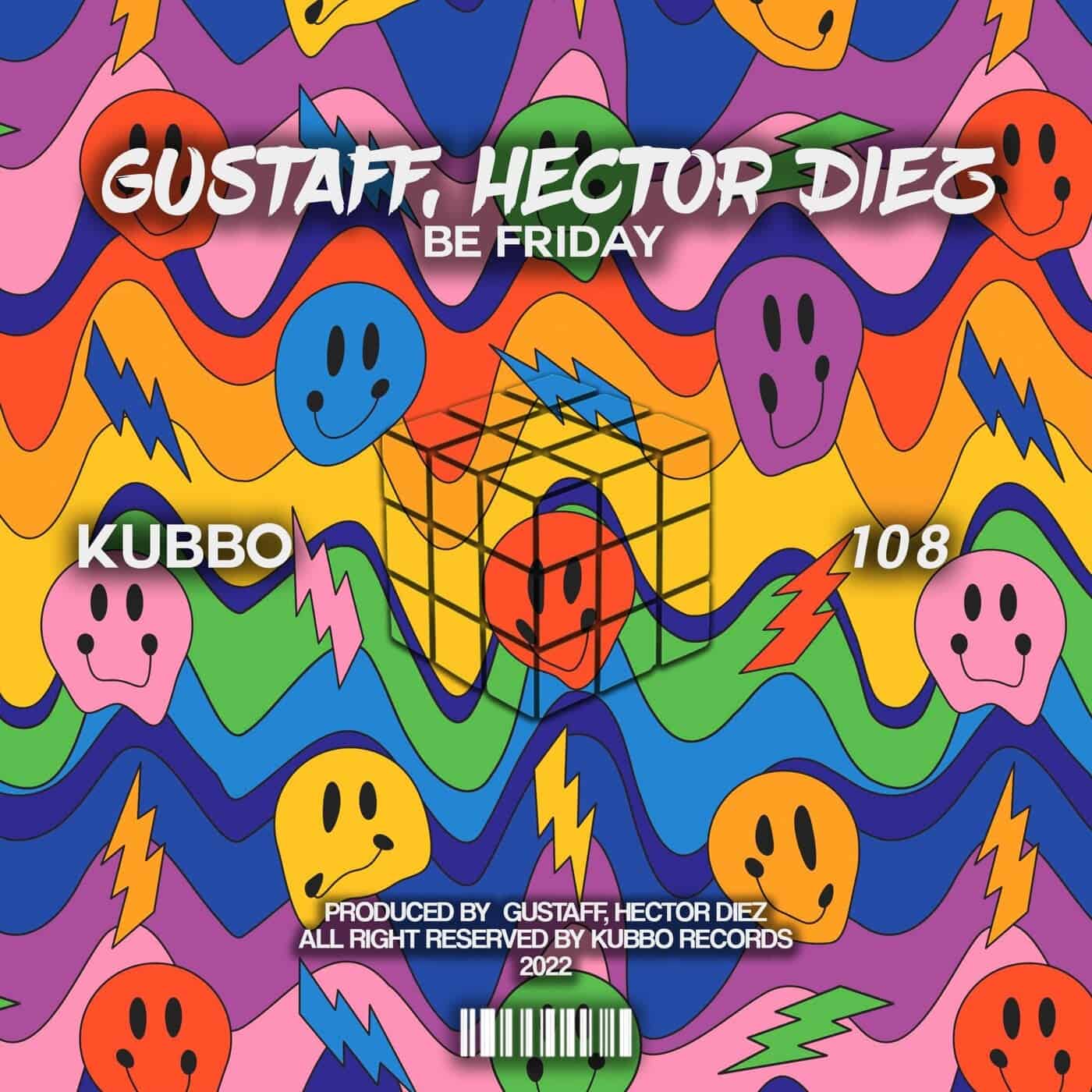 Download Gustaff, Hector Diez - Be Friday on Electrobuzz