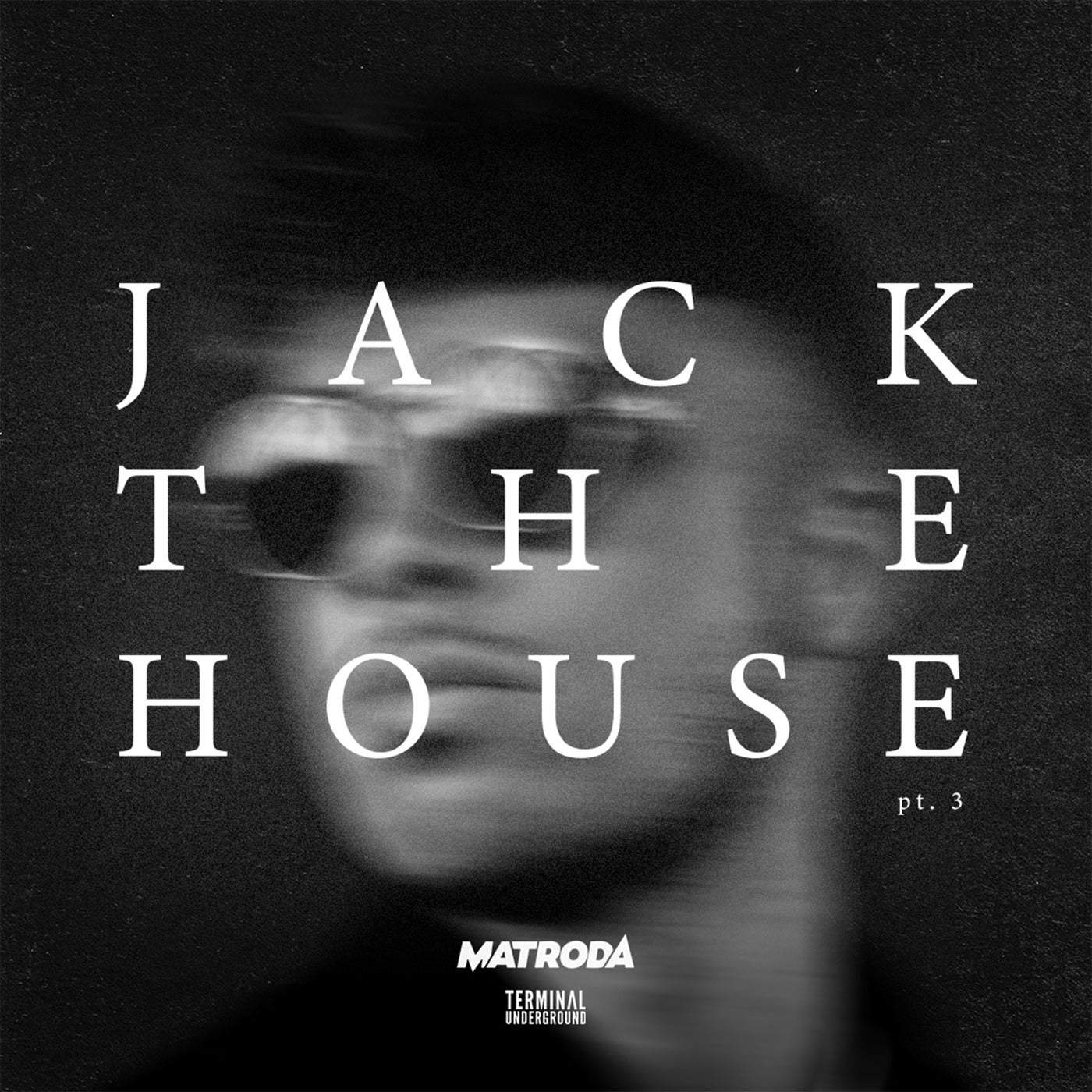 image cover: Matroda, Tom Budin, Rhiannon Roze - Jack The House 3 / 4066218358070