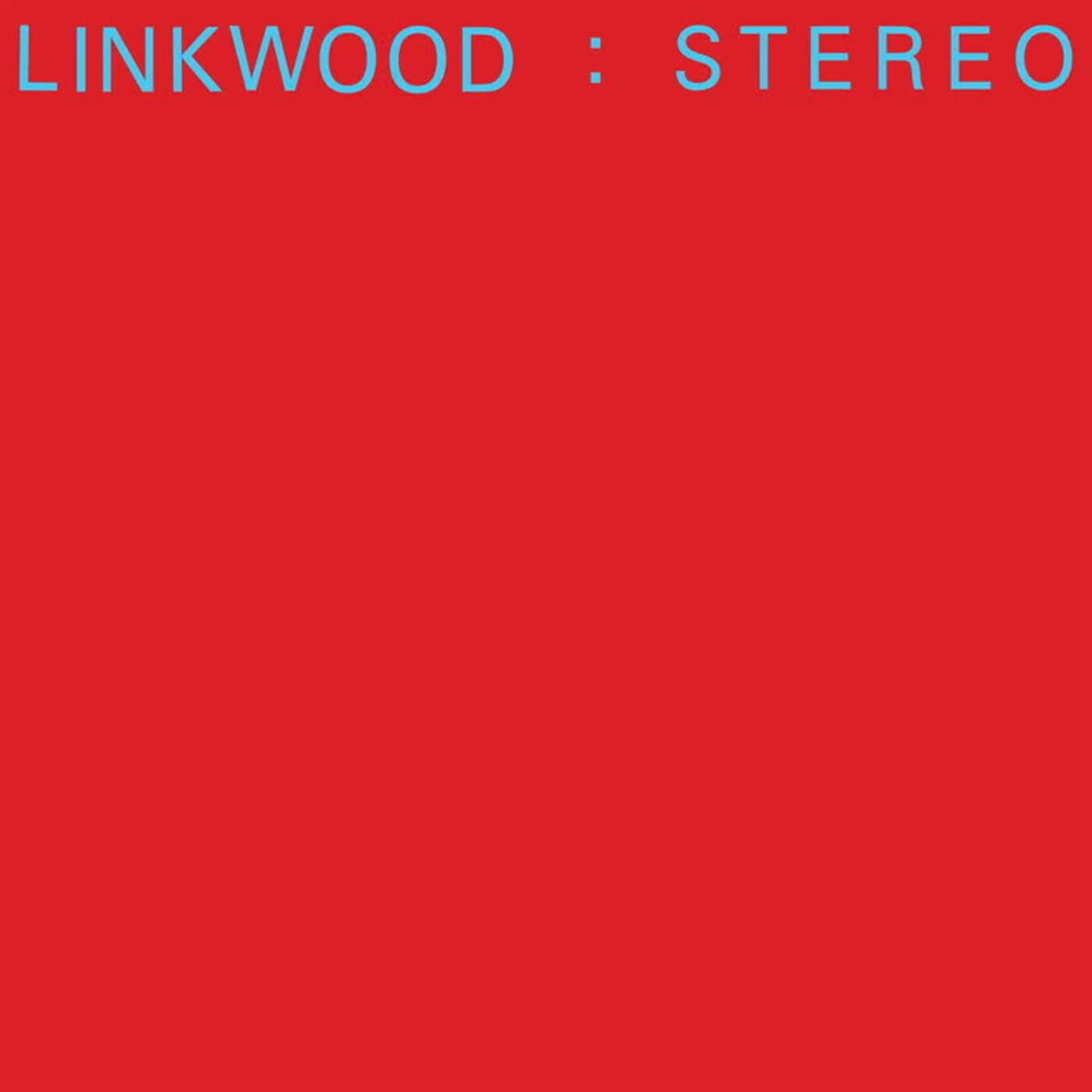 Download Linkwood - Stereo on Electrobuzz