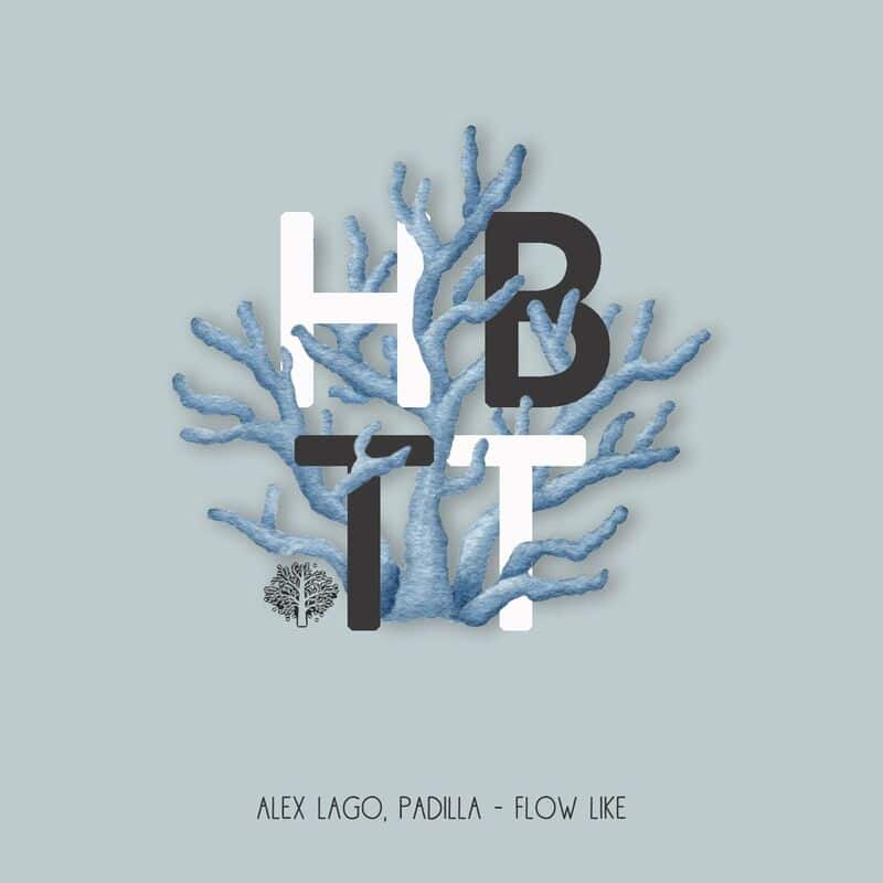 image cover: Alex Lago - Flow Like / Habitat