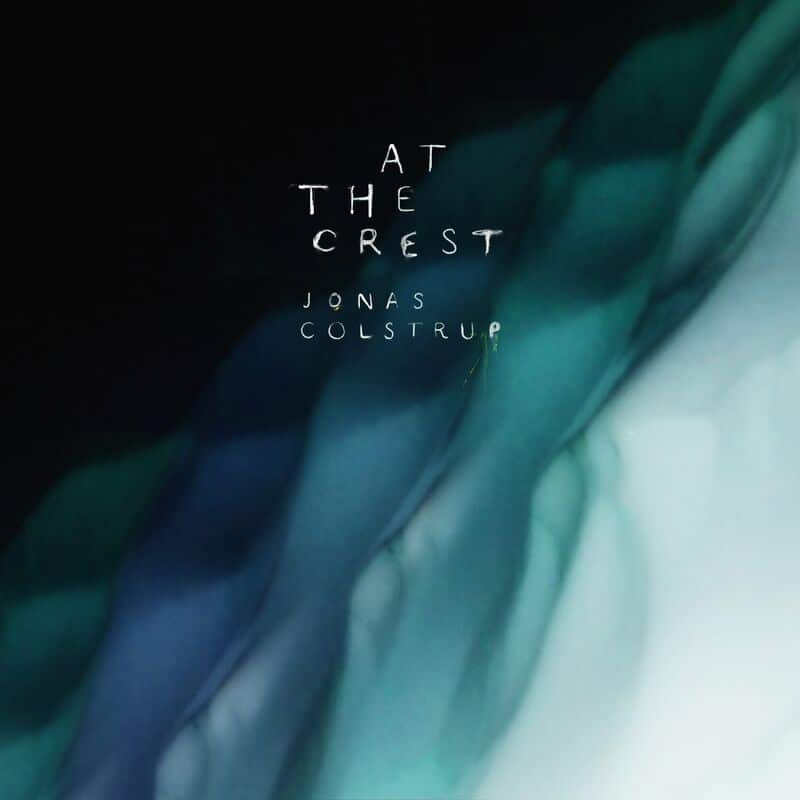 image cover: Jonas Colstrup - At the Crest / 7K!