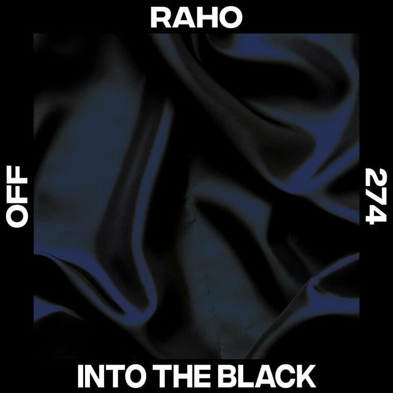 image cover: RAHO - Into The Black / OFF Recordings