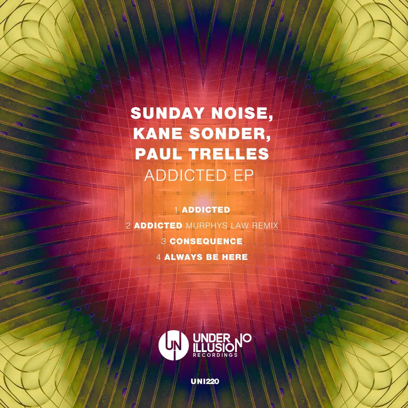 image cover: Sunday Noise - Addicted EP / UNI220