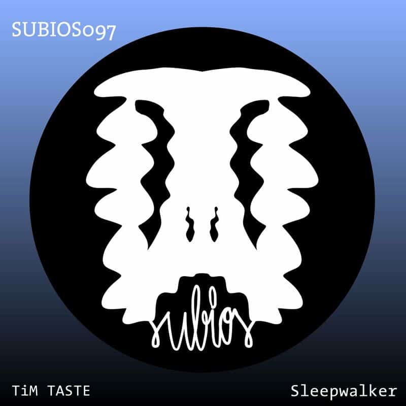 image cover: TiM TASTE - Sleepwalker / Subios Records