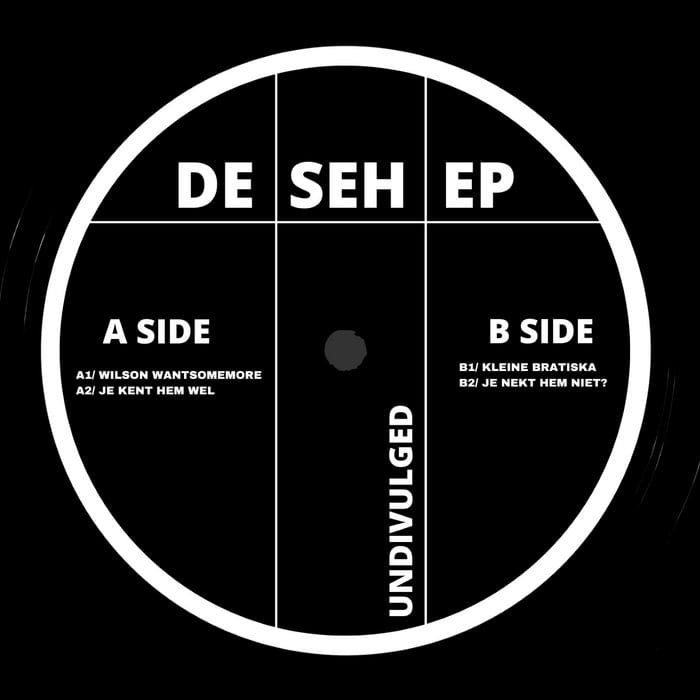 image cover: Undivulged - De Seh EP / not on label