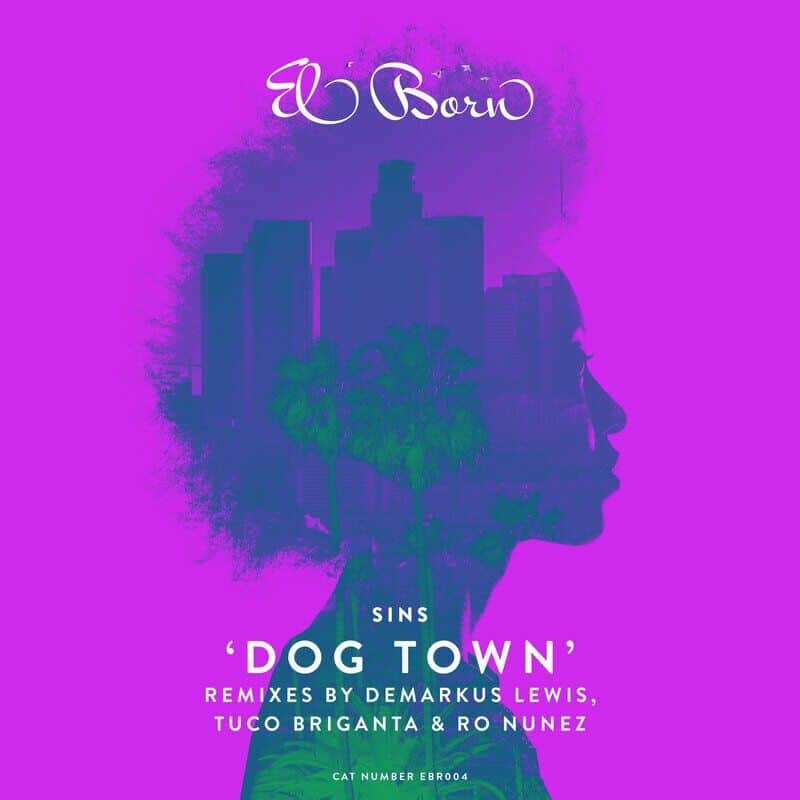 image cover: SINS (UK) - Dog Town / El Born Records