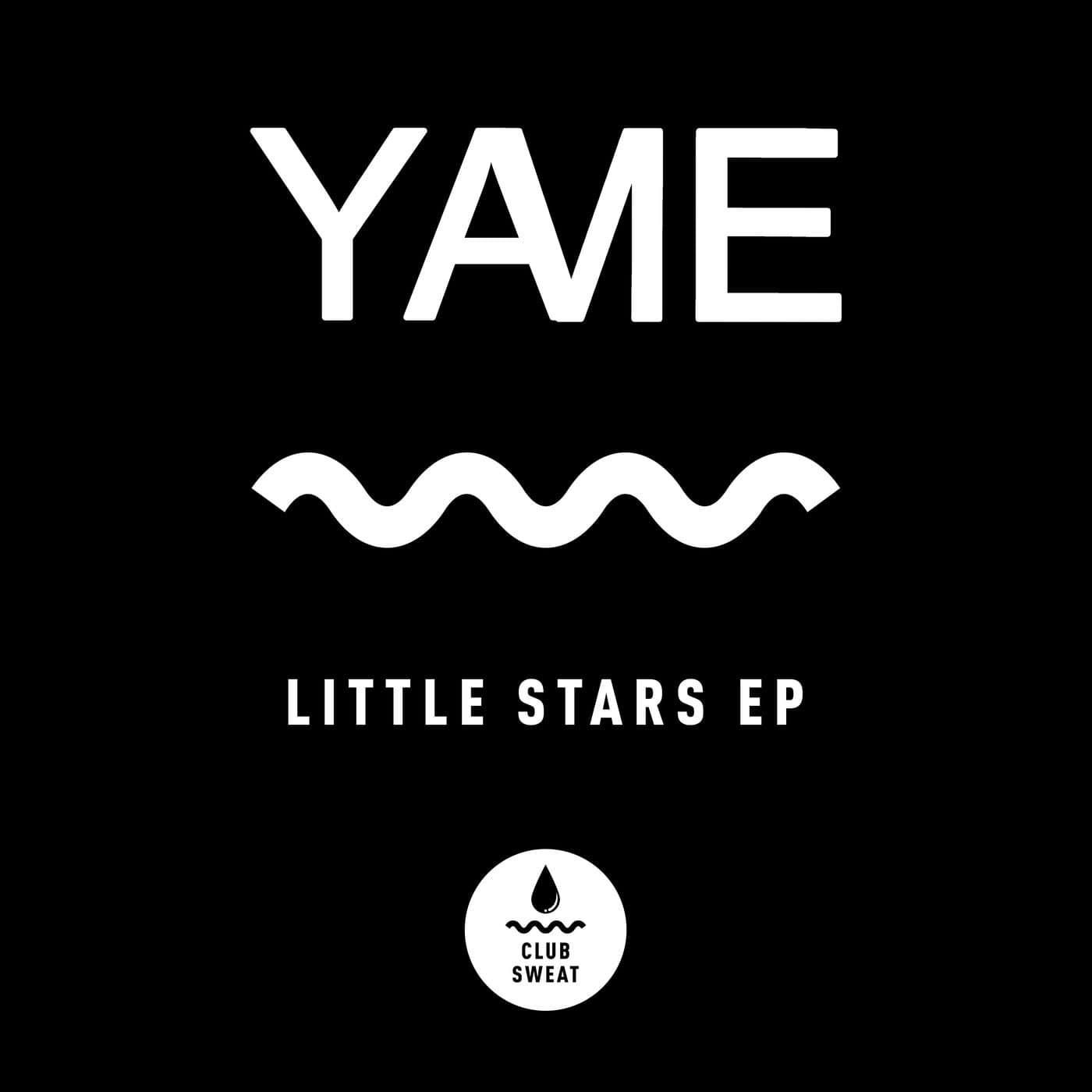 image cover: YAME - Little Stars - EP / CLUBSWE487