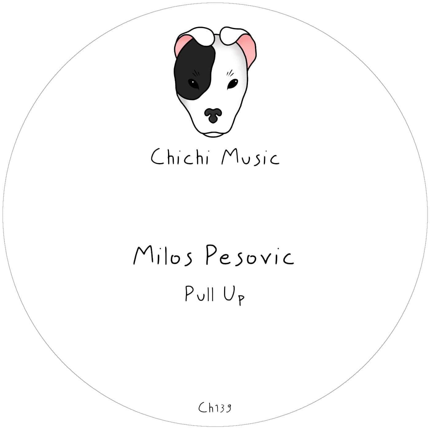 image cover: Milos Pesovic - Pull Up / CH139