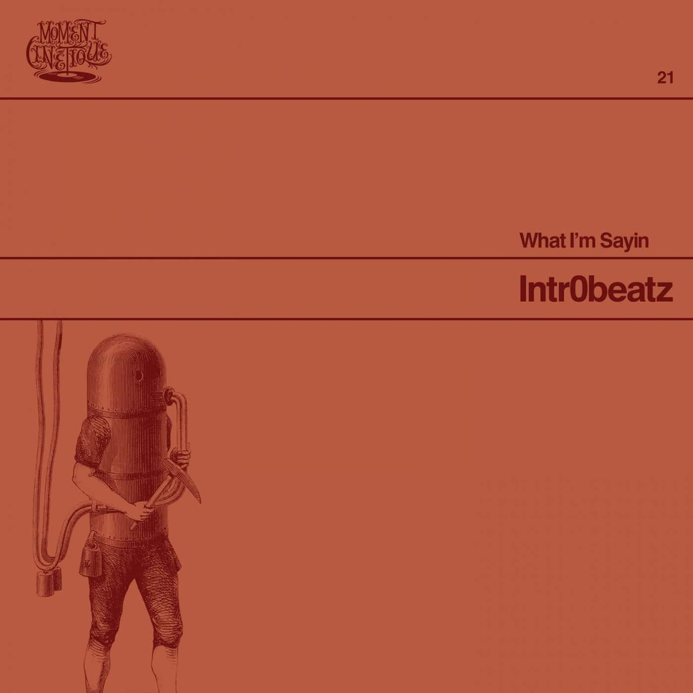 image cover: Intr0beatz - What I'm Sayin / CINETIQUE021