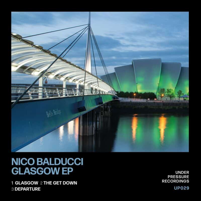 image cover: Nico Balducci - Glasgow EP / Under Pressure