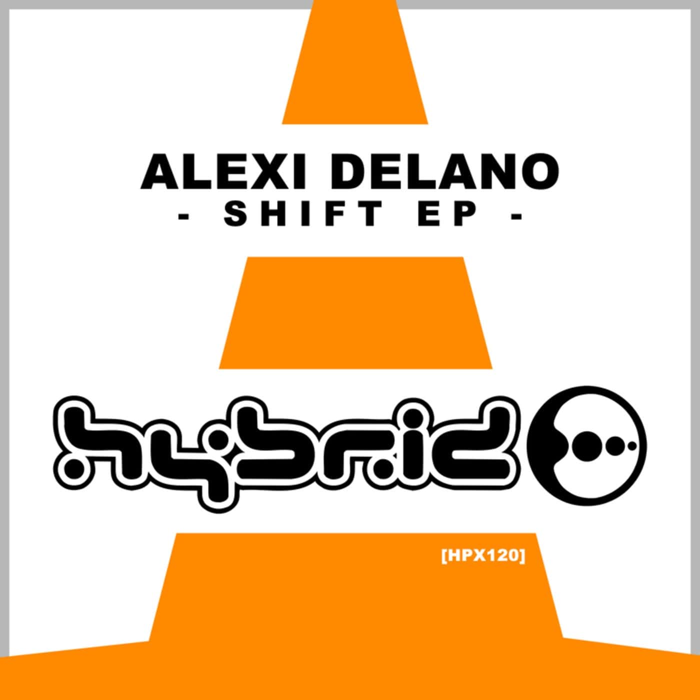 image cover: Alexi Delano - Shift EP / HPX120