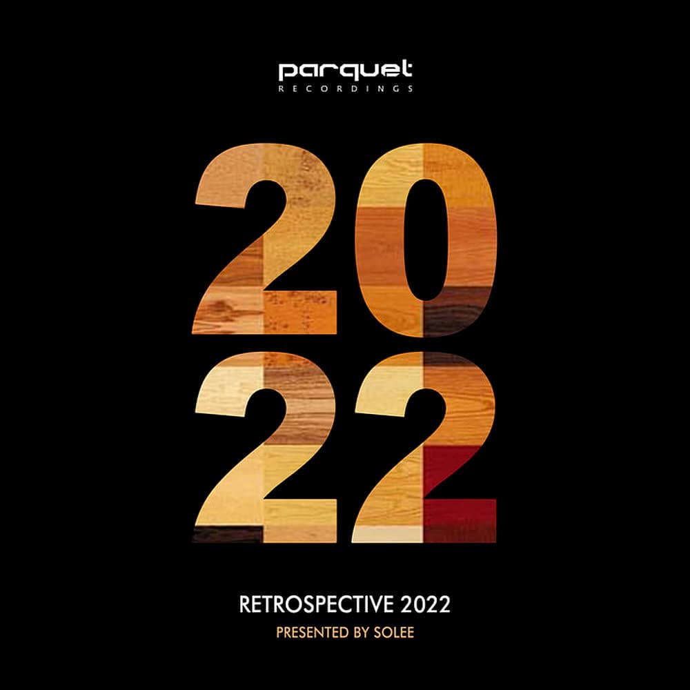 image cover: Various Artists - Parquet Recordings | Retrospective 2022 / Parquet Recordings