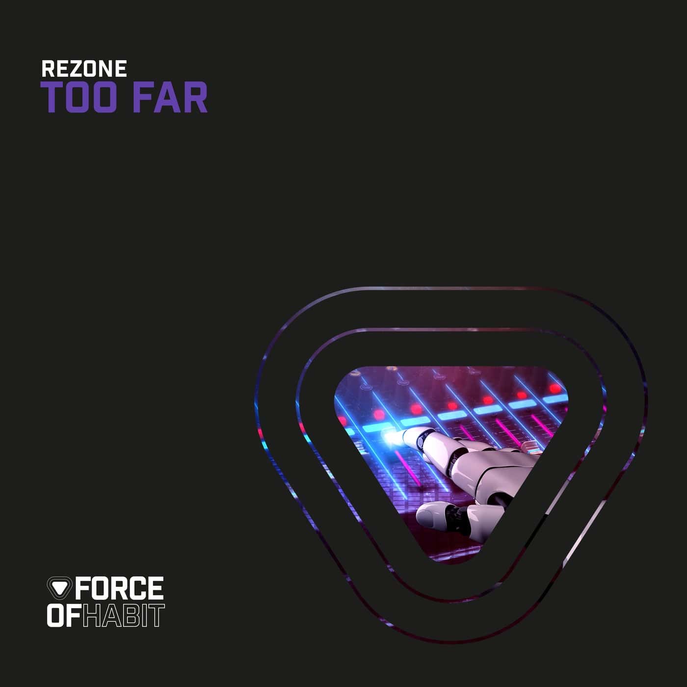 image cover: Rezone - Too Far / FOH132