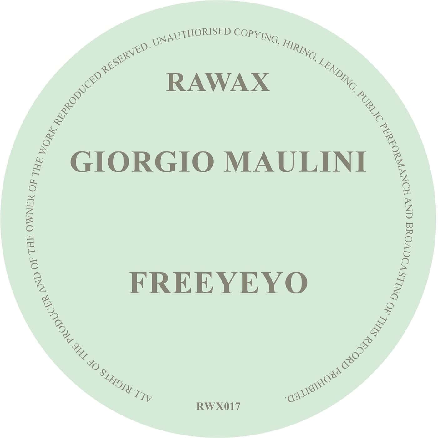 image cover: Giorgio Maulini - Freeyeyo / RWX017