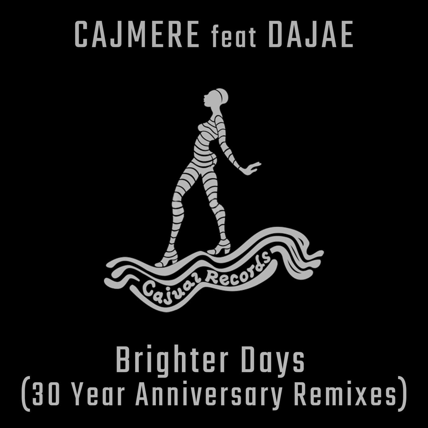 image cover: Cajmere, Dajae - Brighter Days (30 Year Anniversary Remixes) / CAJ428