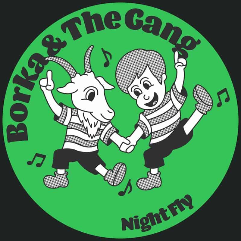 image cover: Borka & The Gang - Night Fly / Lisztomania Records