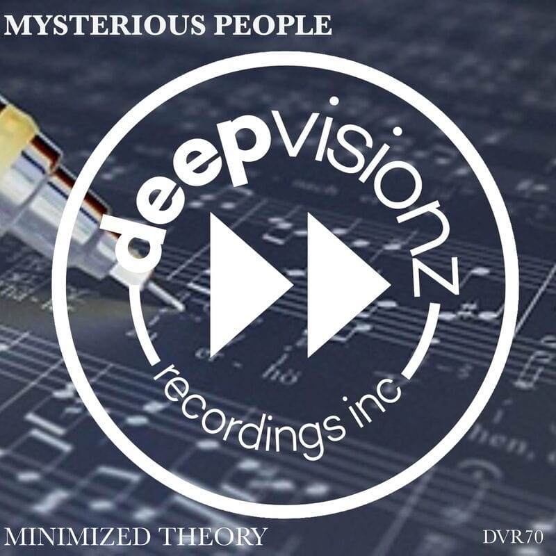 image cover: Mysterious People - Minimized Theory / Deepvisionz