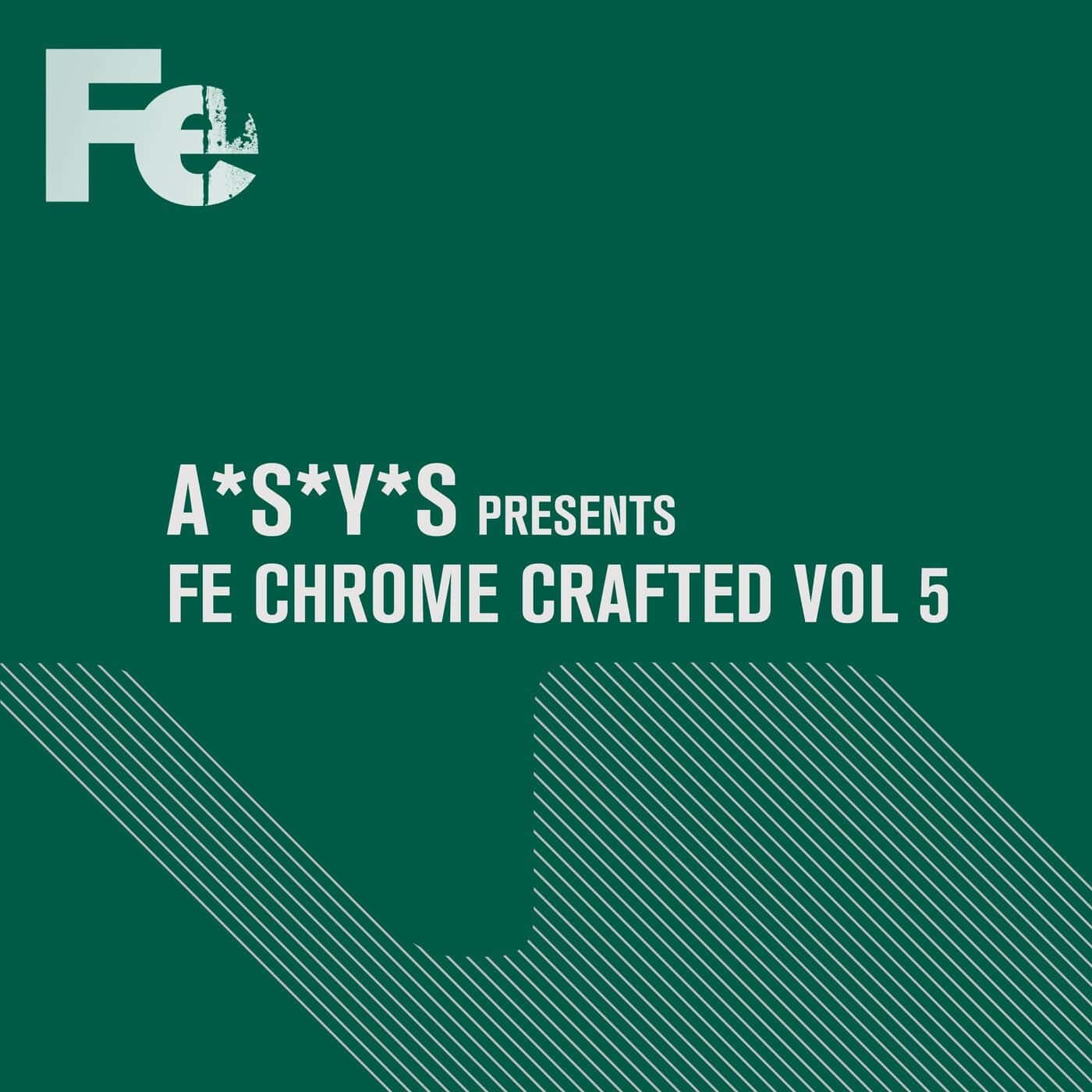 Download Fe Chrome Crafted, Vol. 5 on Electrobuzz