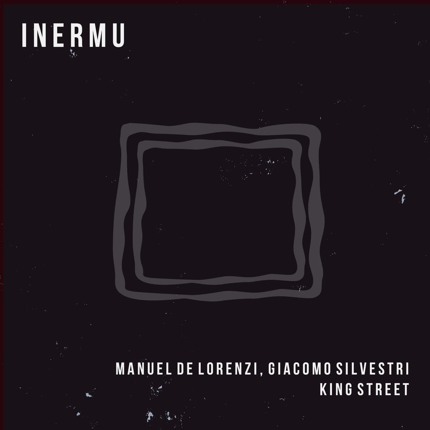 image cover: Manuel De Lorenzi, Giacomo Silvestri - King Street / INERMU033