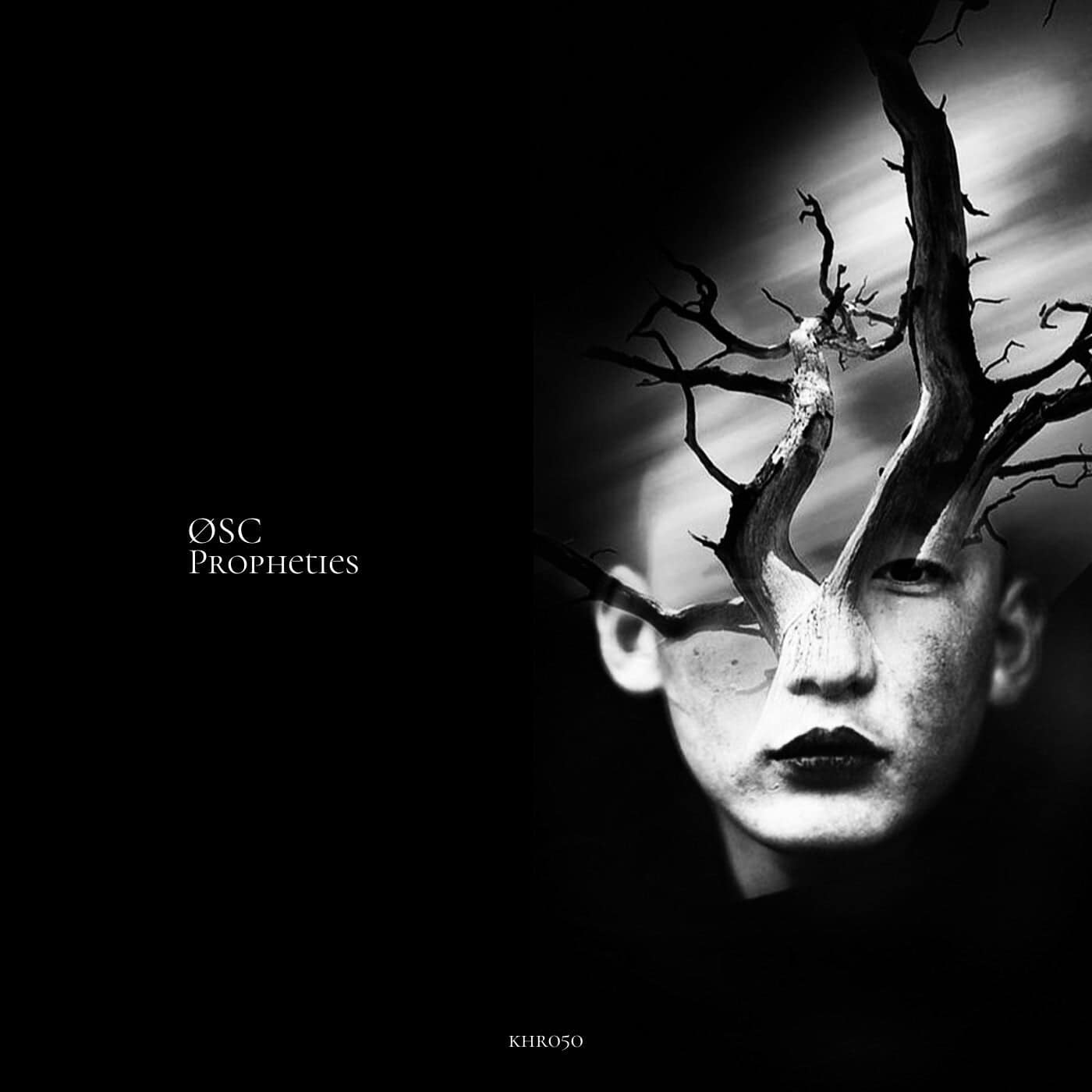 image cover: Øsc - Propheties / KHR050