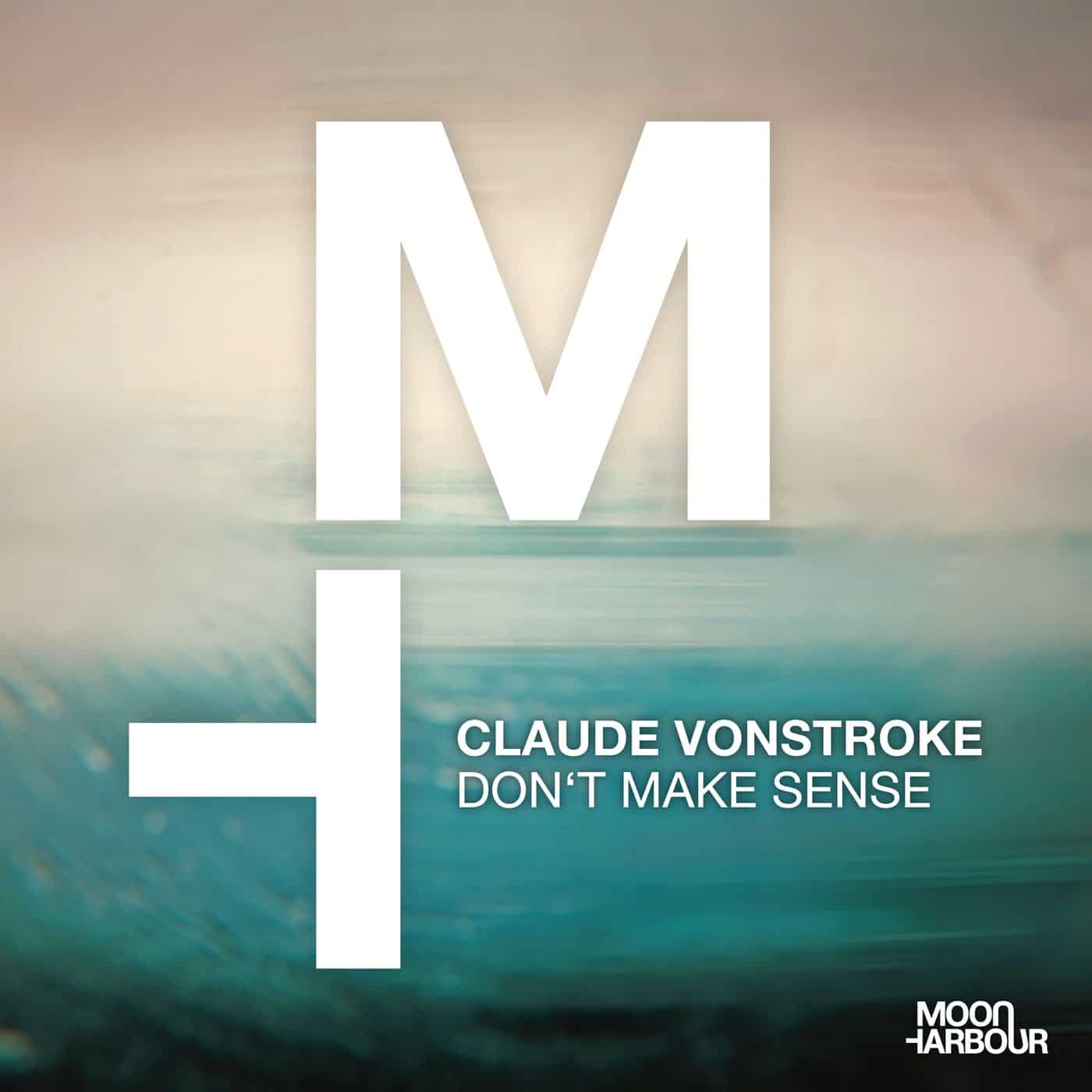 image cover: Claude VonStroke - Don't Make Sense / MHD191