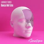 12 2022 346 106080 LORENZO TURCO - Danza Del Este / SMTQ066