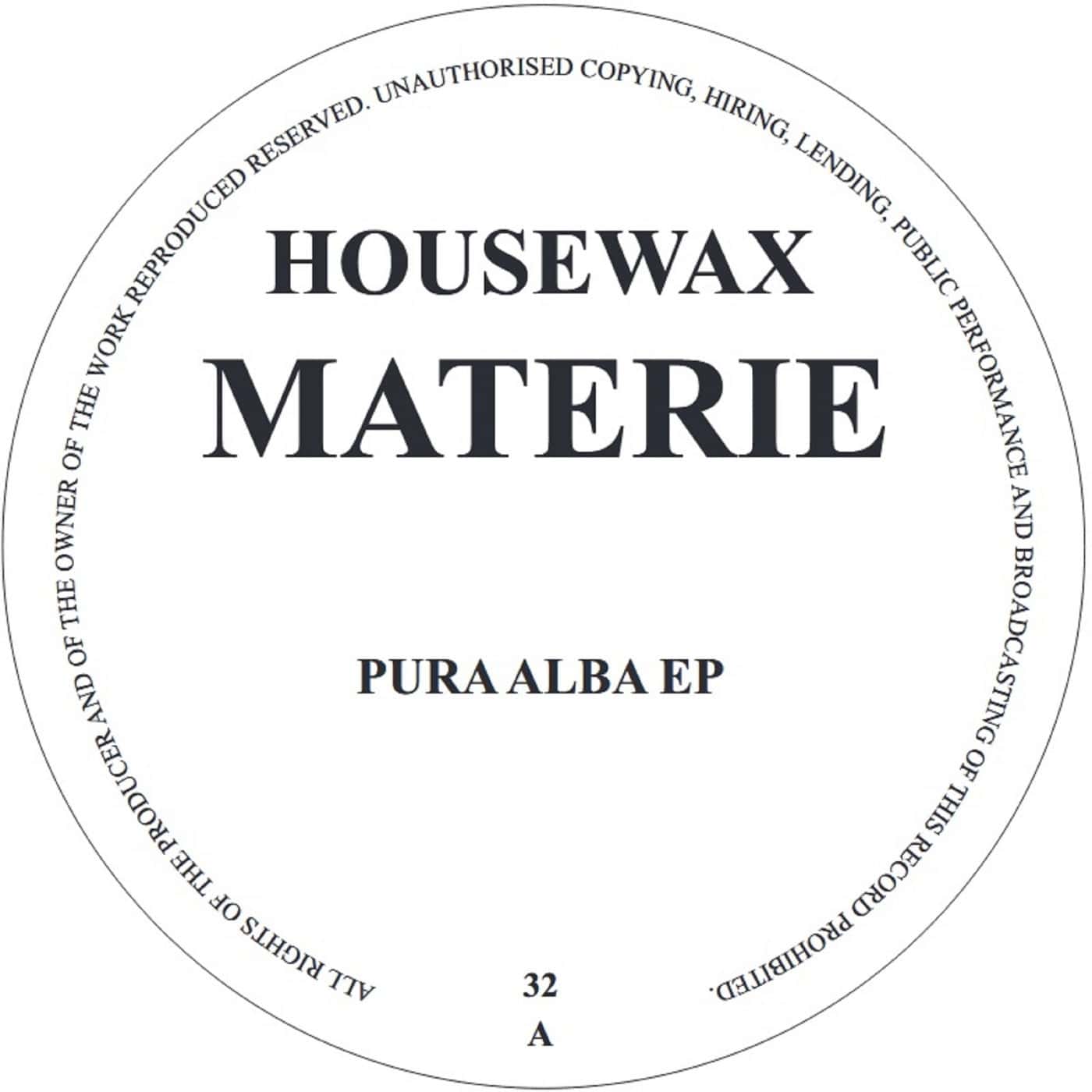 image cover: Materie - Pura Alba EP / HOUSEWAX032