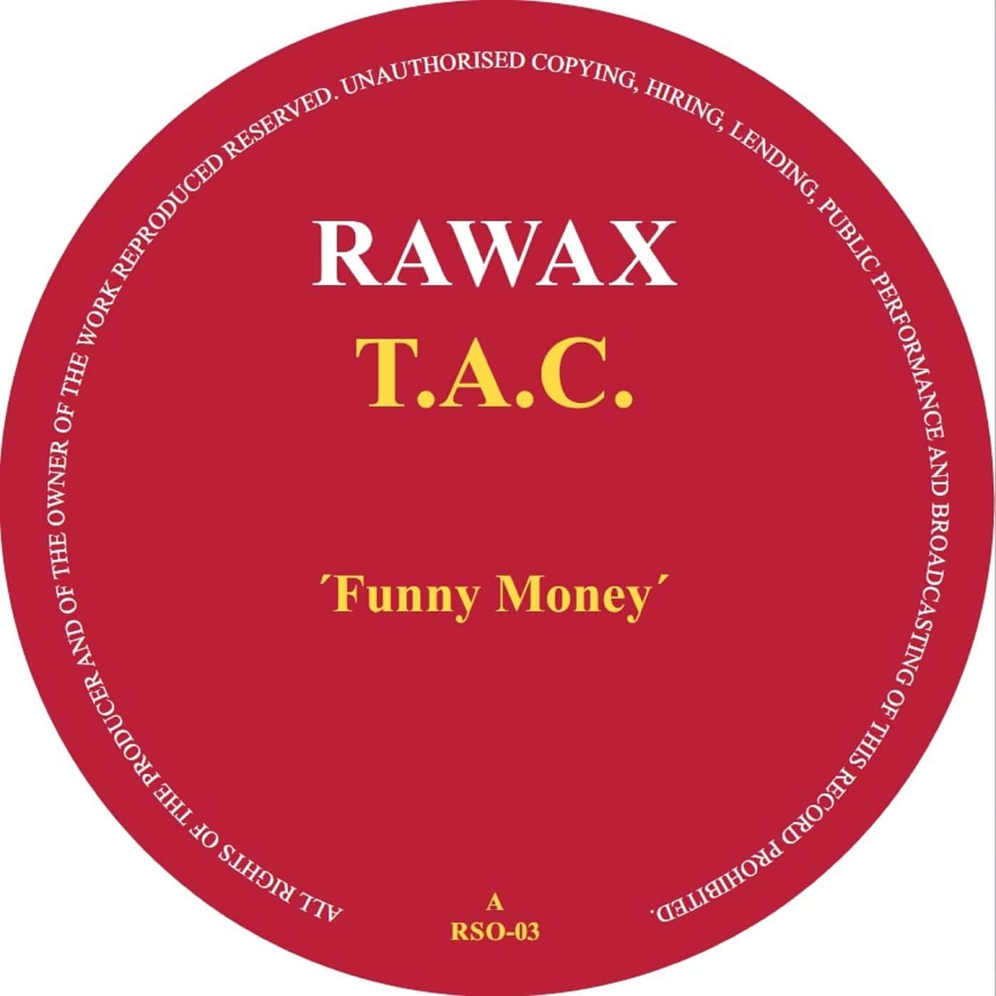 Download T.A.C. - Funny Money on Electrobuzz