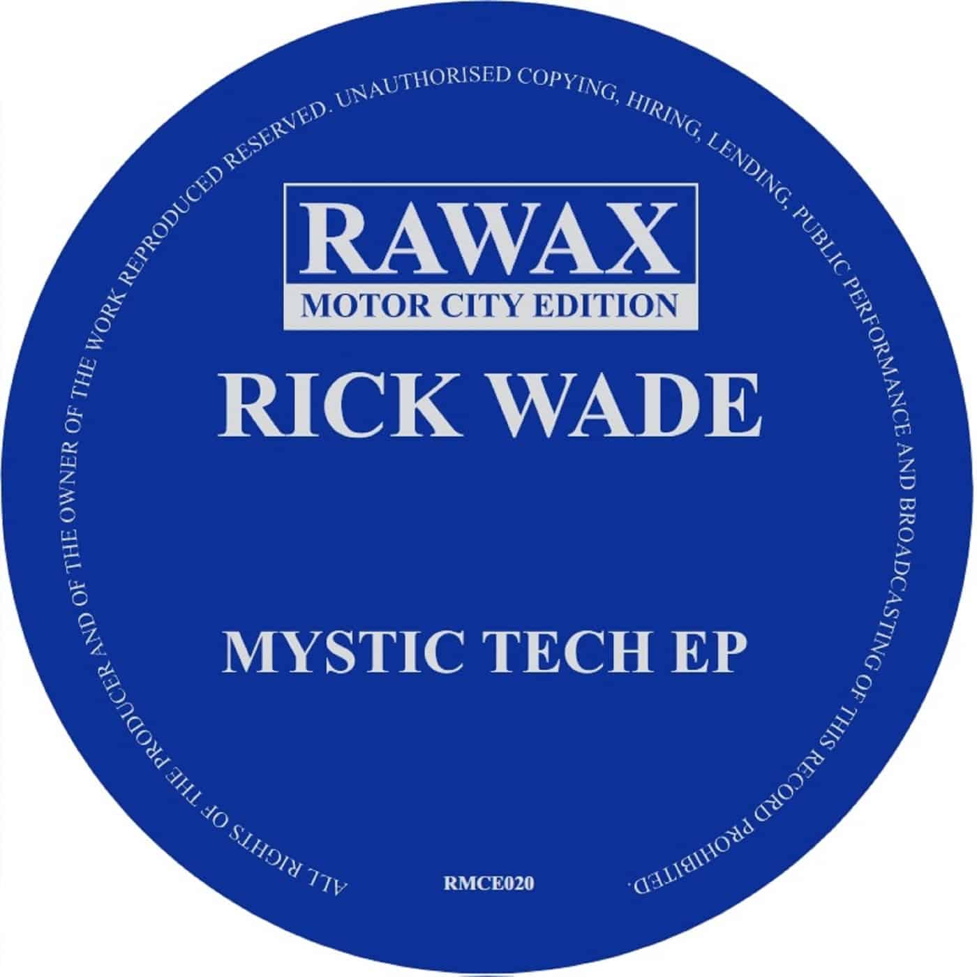 image cover: Rick Wade - Mystic Tech EP / RMCE020