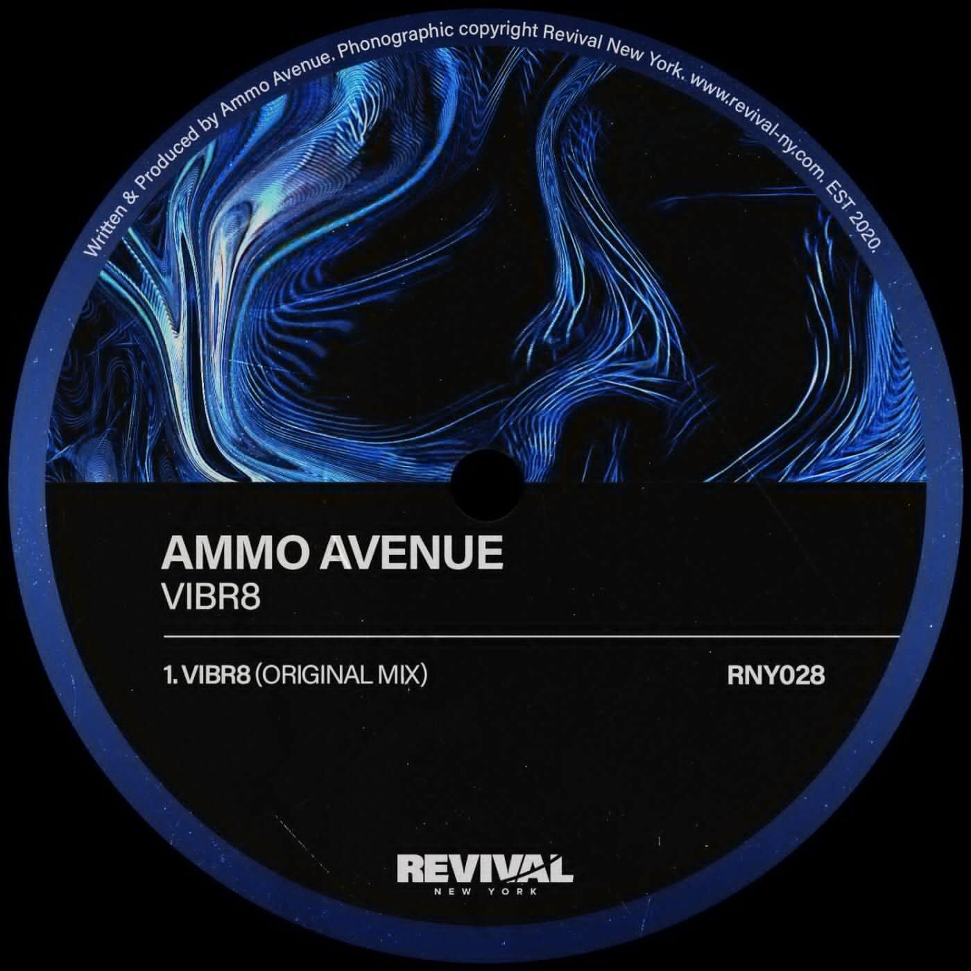 image cover: Ammo Avenue - VIBR8 / RNY028