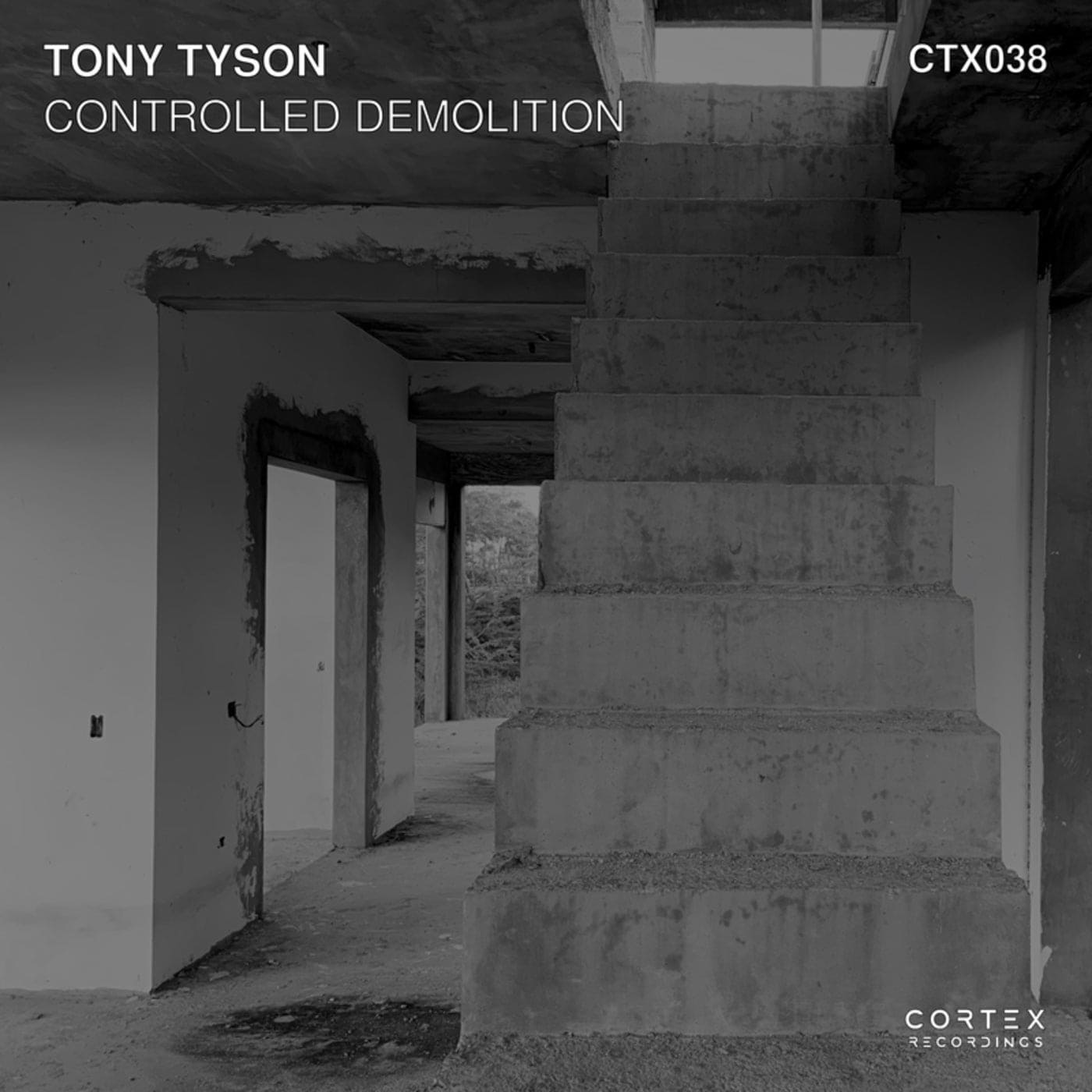 image cover: Tony Tyson - Controlled Demolition / CTX038