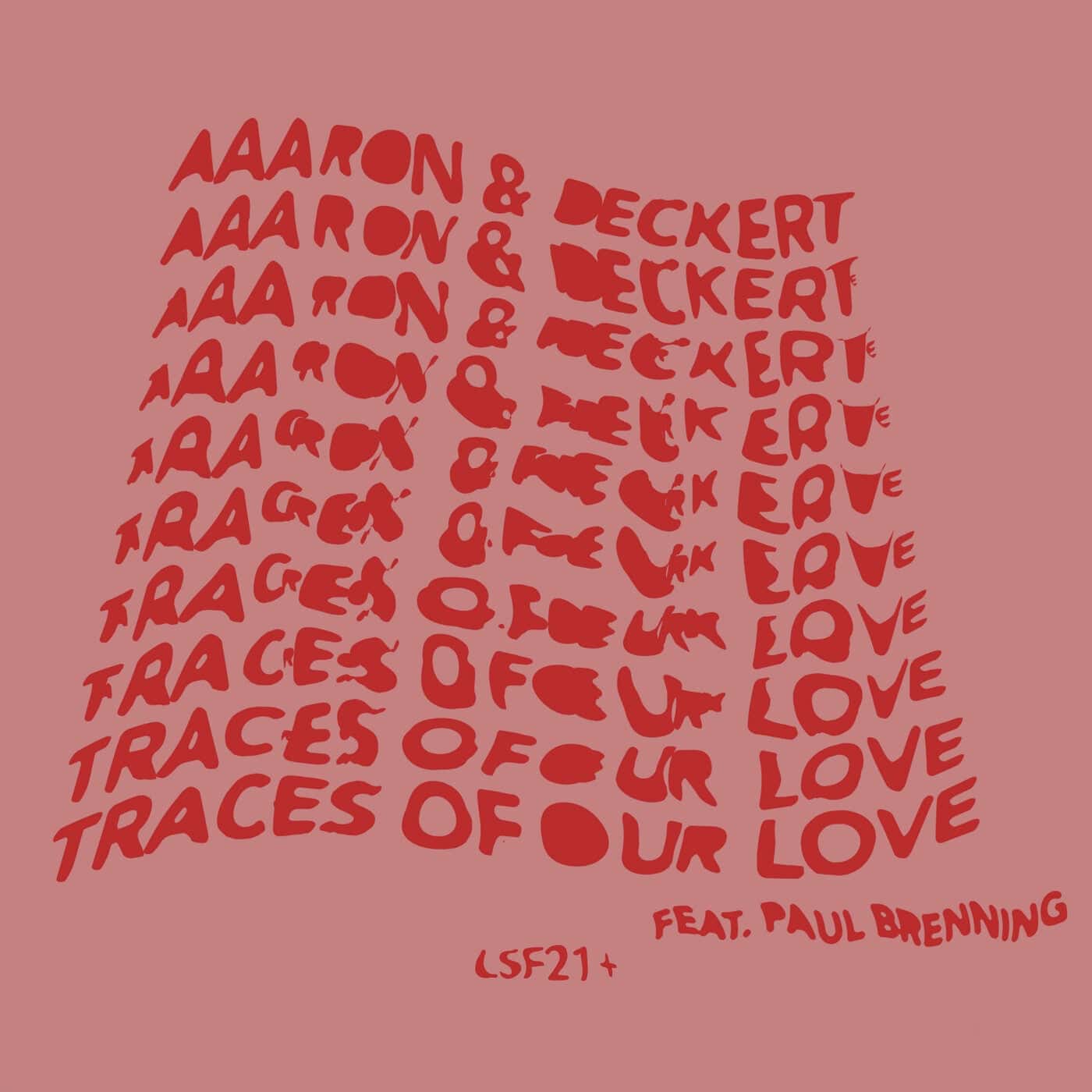 image cover: Paul Brenning, Aaaron, Deckert - Traces Of Our Love / LSF009