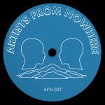 12 2022 346 164246 Artists From Nowhere - AFN007 / AFN007