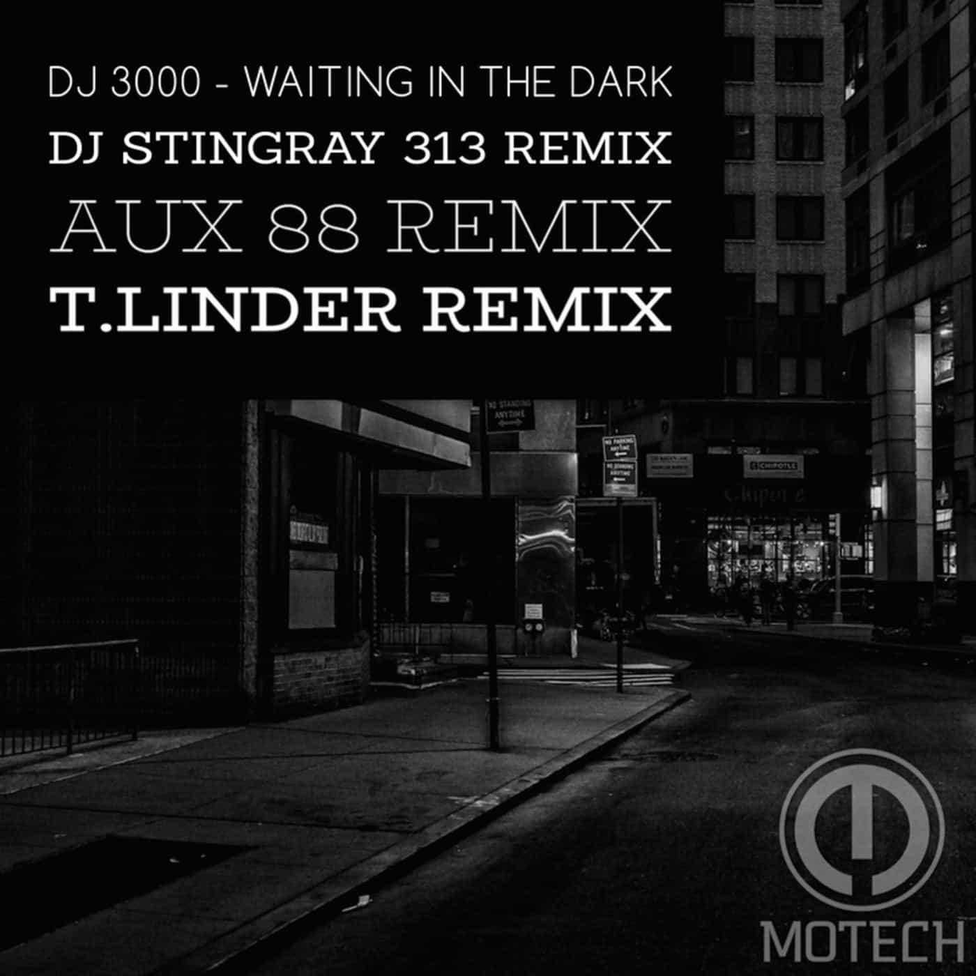 image cover: DJ 3000 - Waiting in the Dark / MTL004