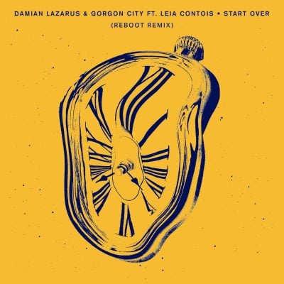 12 2022 346 251073 Damian Lazarus, Gorgon City, Leia Contois - Start Over (Reboot Remix) / CRM270R