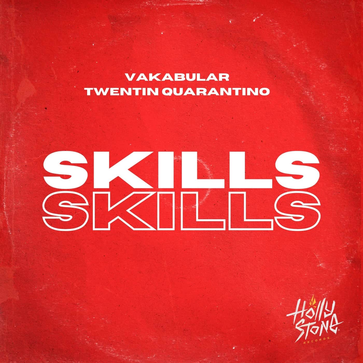 image cover: Vakabular, Twentin Quarantino - Skills (Extended) / HSLT045E