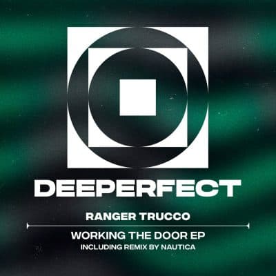 12 2022 346 334311 Ranger Trucco - Workin' The Door / DPE1902