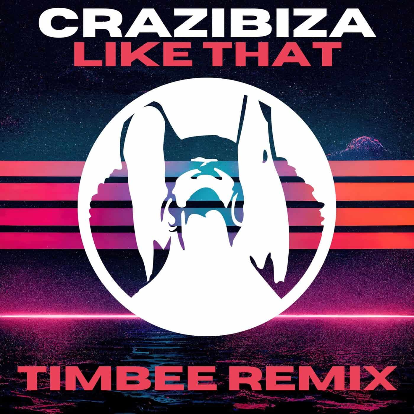image cover: Crazibiza - Crazibiza - Like That ( Timbee Remix ) / PR951