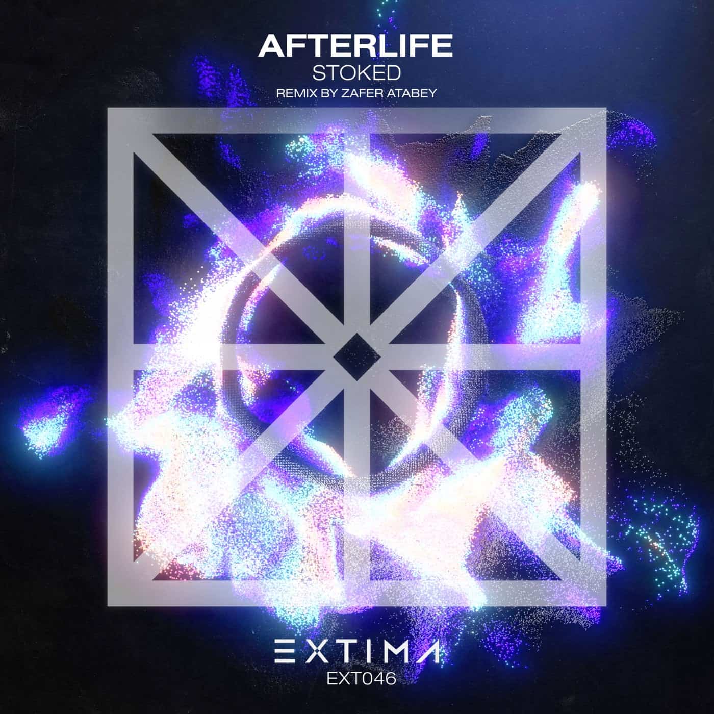 image cover: Stoked, Fire between us - Afterlife / EXT046