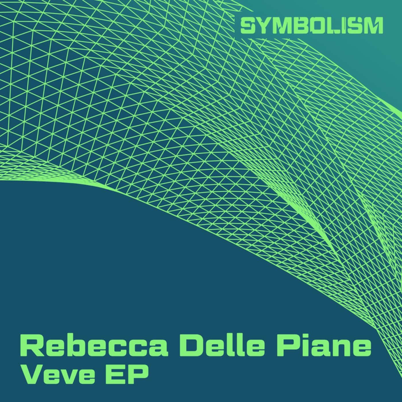 image cover: Rebecca Delle Piane - Veve EP / SYMDIGI025
