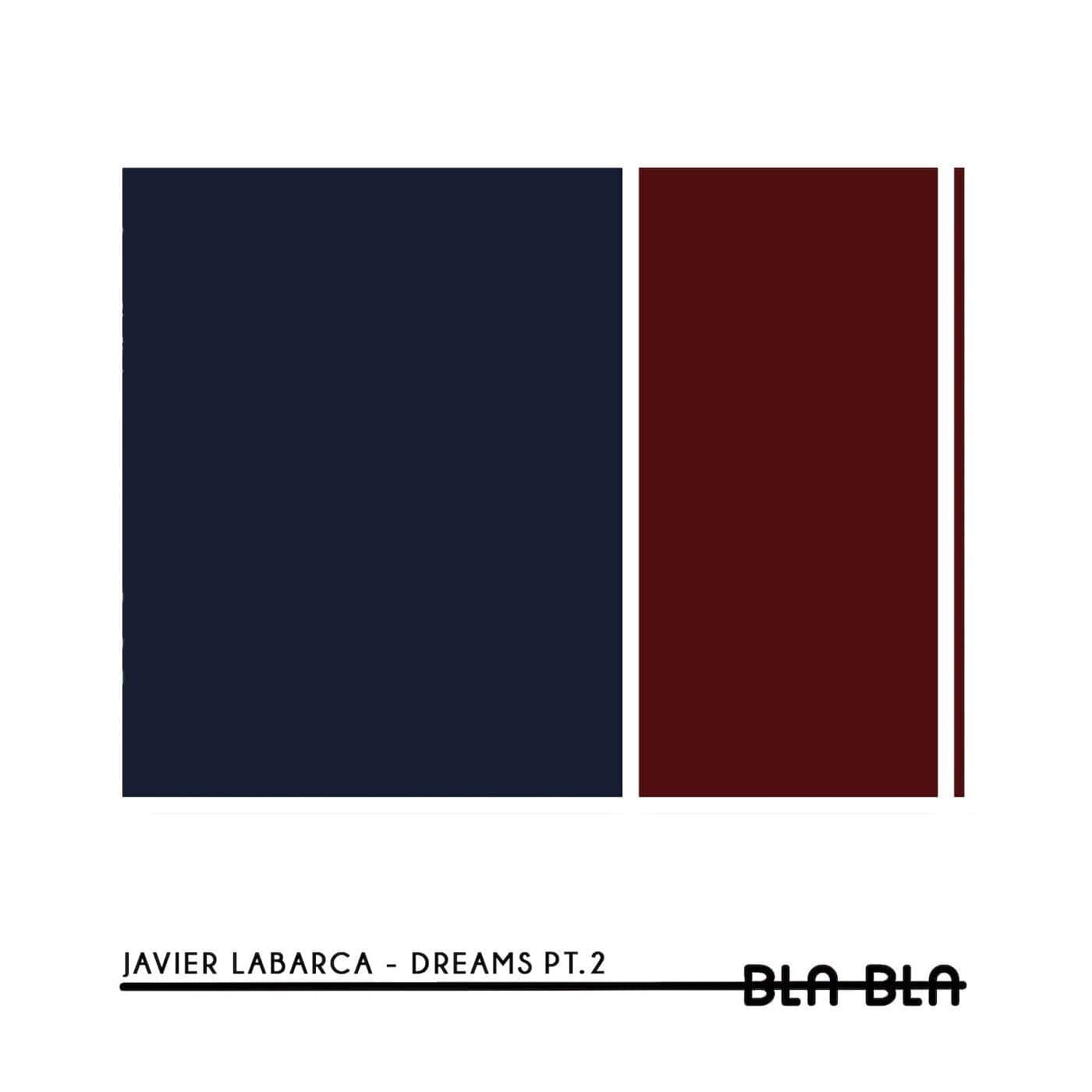 Download Javier Labarca - Dreams, Pt. 2 on Electrobuzz