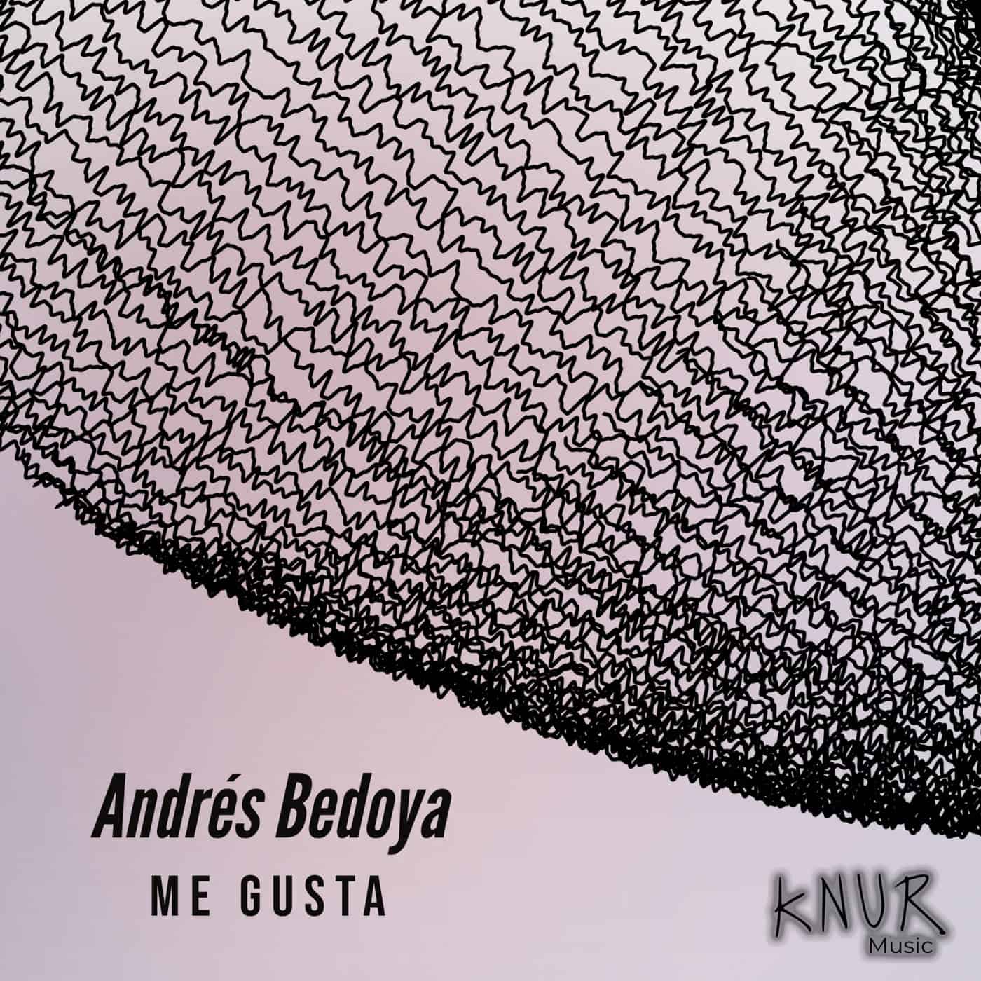 image cover: ANDRES BEDOYA - Me Gusta / KNUR036