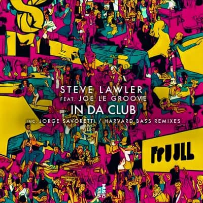 12 2022 346 522355 Steve Lawler, Joe Le Groove - In Da Club / VIVA189