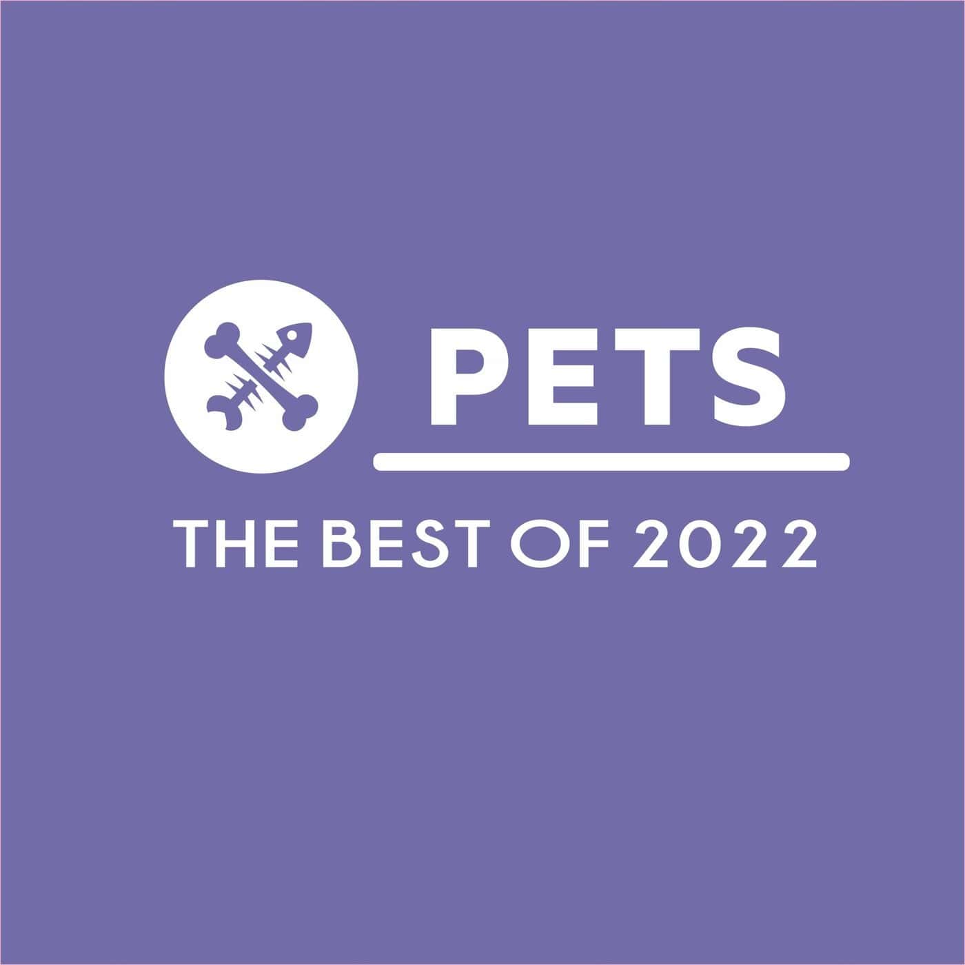 image cover: VA - The Best Of Pets 2022 / PETSDIG015