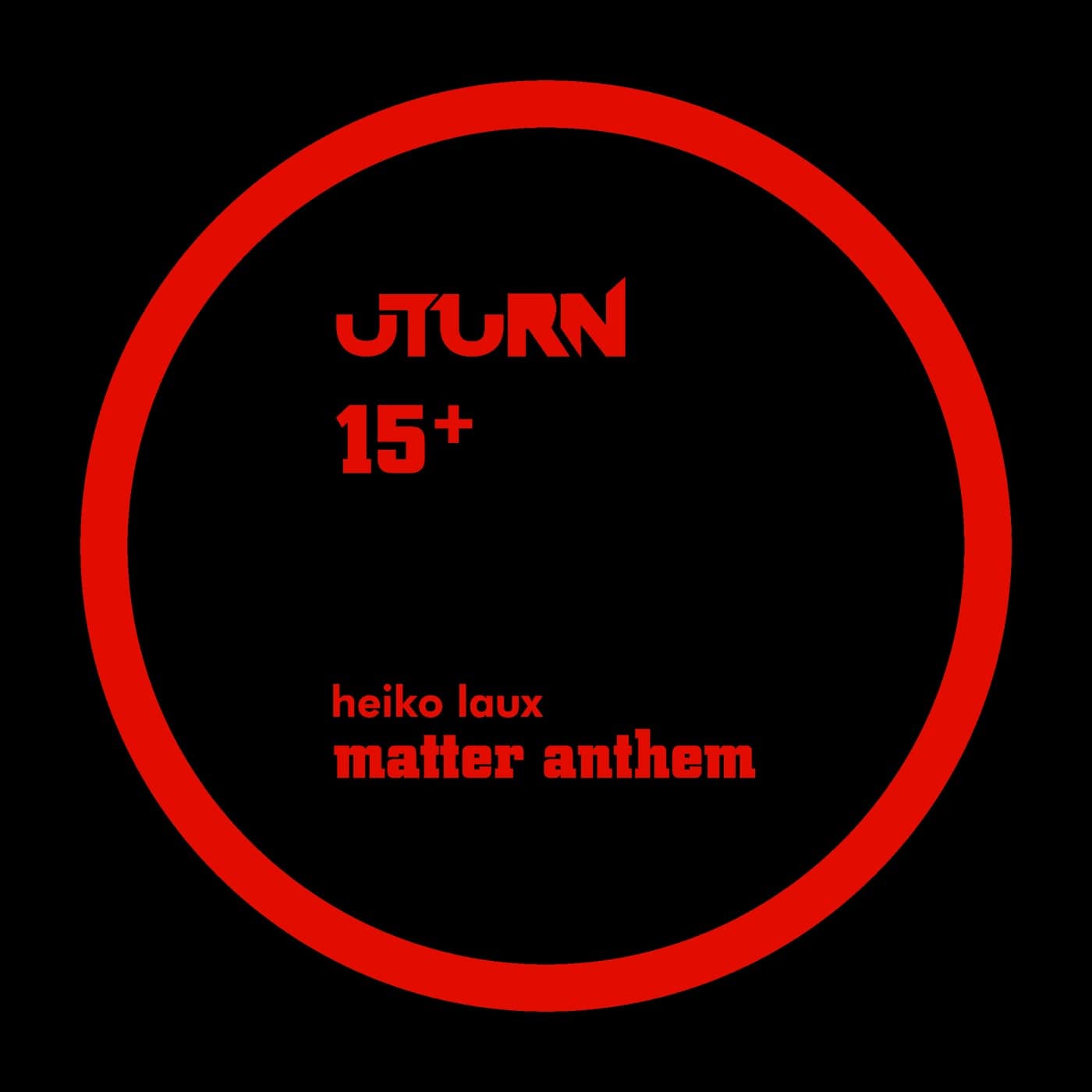 image cover: Heiko Laux - Matter Anthem / ut15plus