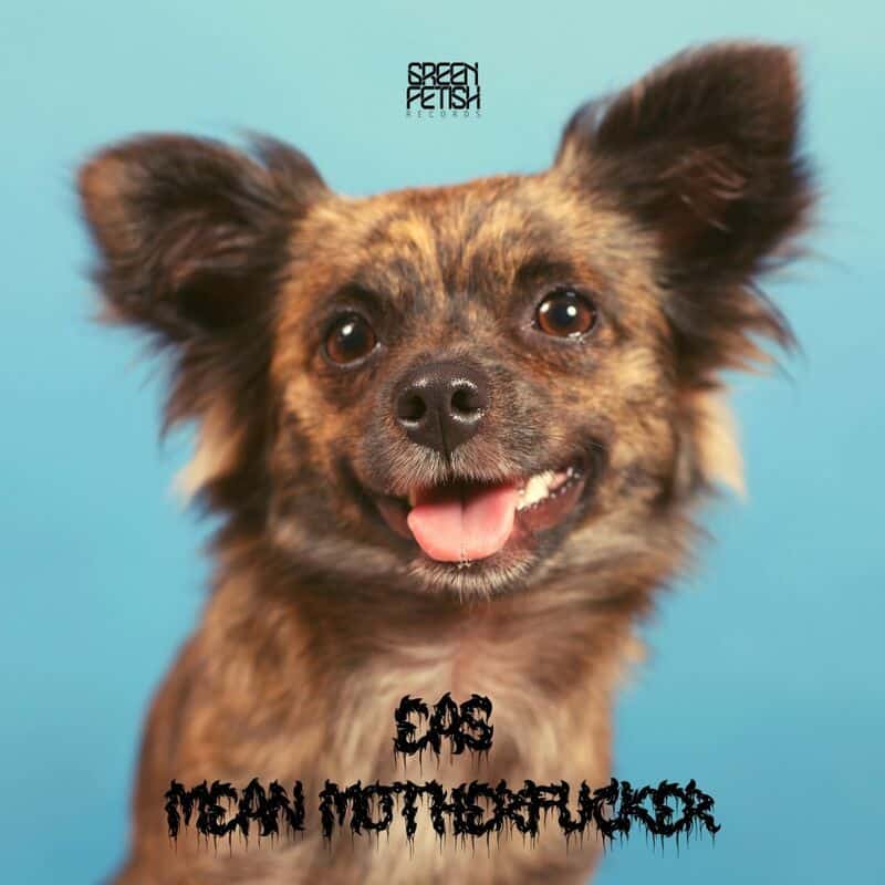 image cover: Eas - Mean Motherfucker EP /
