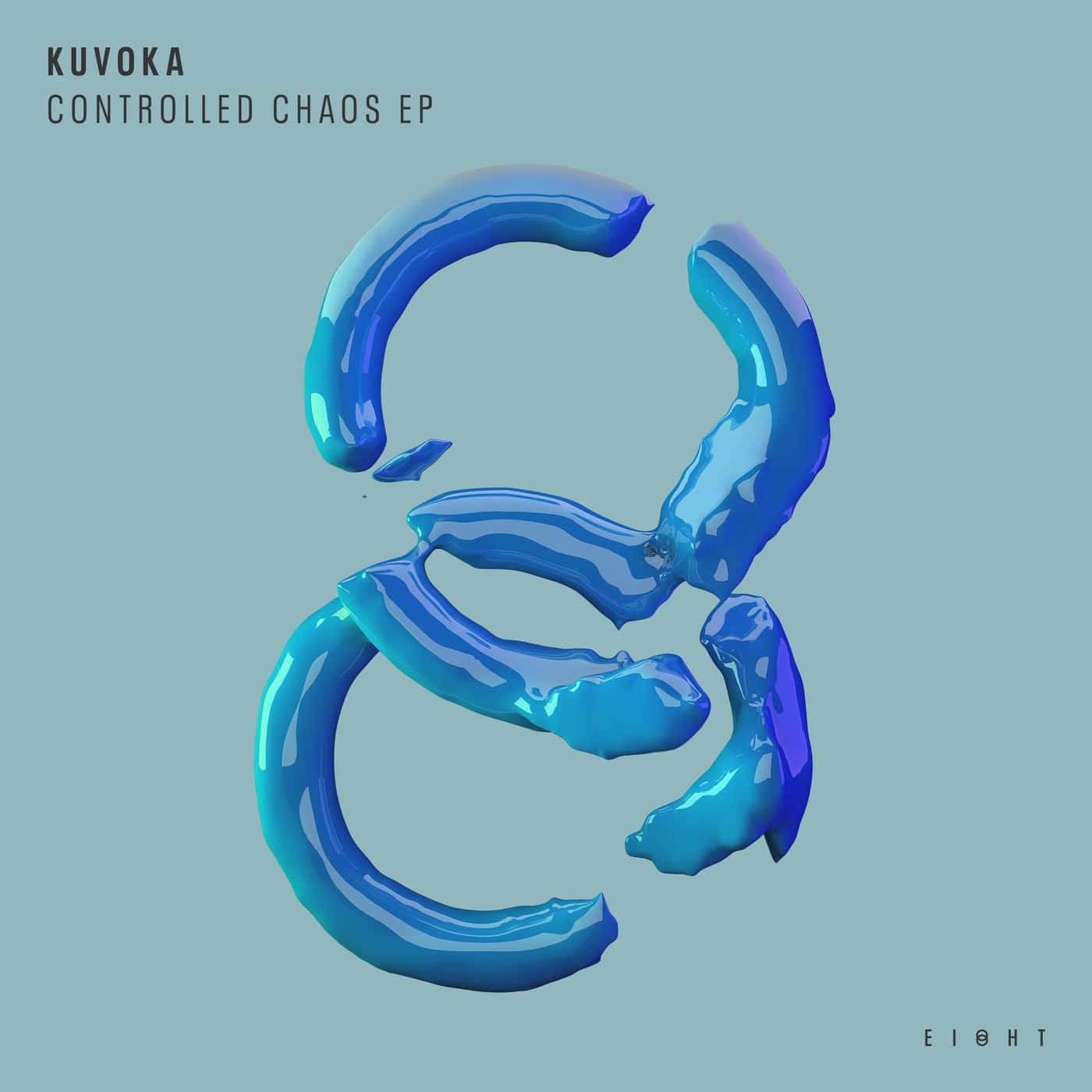 image cover: Kuvoka - Controlled Chaos EP / EI8HT035