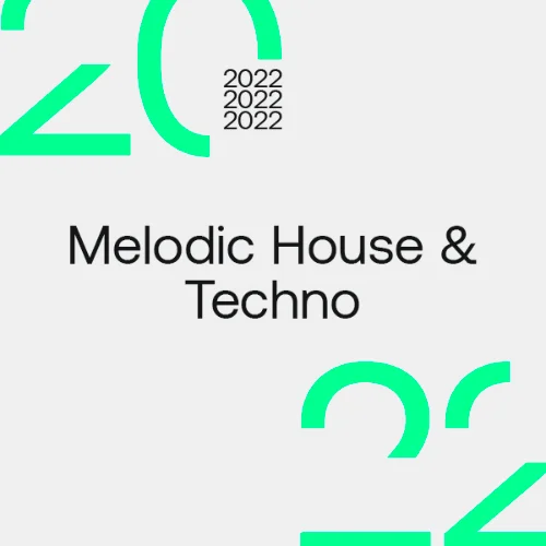 image cover: Beatport Best Sellers 2022 Melodic House & Techno