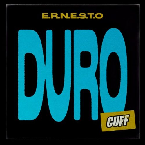 image cover: E.R.N.E.S.T.O - Duro / CUFF205